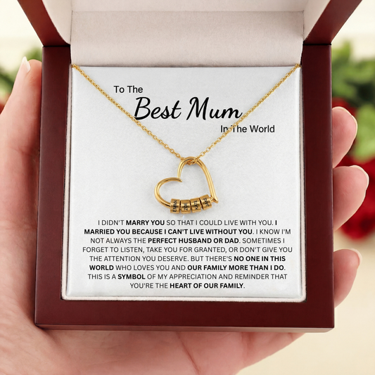 To The Best Mum  – Heart of Our Family – Gift From Husband