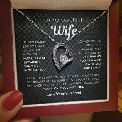 To My Wife – Only You Stay Mine - Gift from Husband