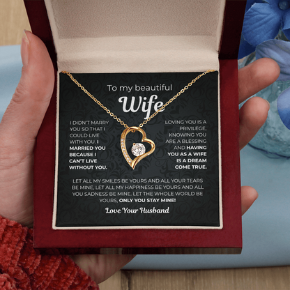 To My Wife – Only You Stay Mine - Gift from Husband