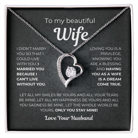 To My Wife – Only You Stay Mine - Gift from Husband