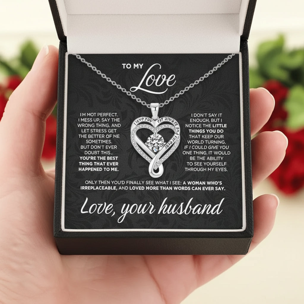 To My Love – Im not Perfect – Gift from Husband