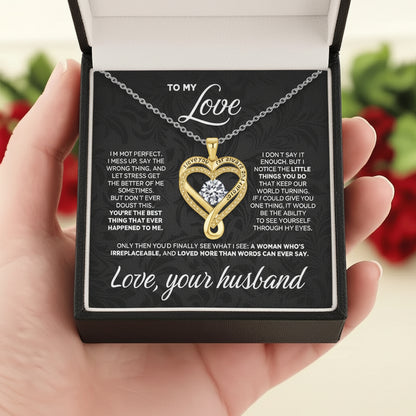 To My Love – Im not Perfect – Gift from Husband